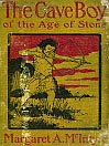The Cave Boy of the Age of Stone@